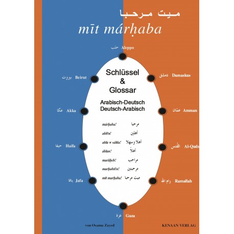 Schlüssel & Glossar zu "mīt márḥaba - ميت مرحبا" Arabisch-Deutsch, Deutsch-Arabisch (von Osama Zayed)