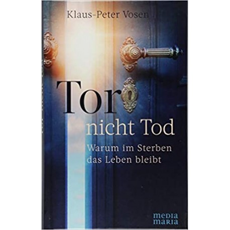 Tor nicht Tod (Klaus-Peter Vosen)