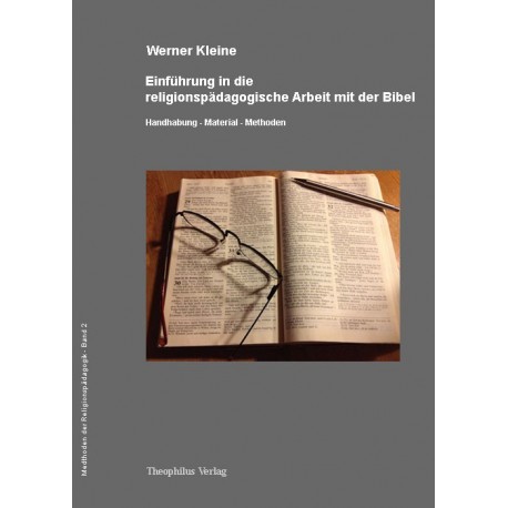 Einführung in die religionspädagogische Arbeit mit der Bibel (von Werner Kleine) - epub-Format