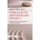 Demel, Sabine (Hrsg.) - Vergessene Amtsträger/-innen. Die Zukunft der Pastoralreferentinnen und Pastoralreferenten
